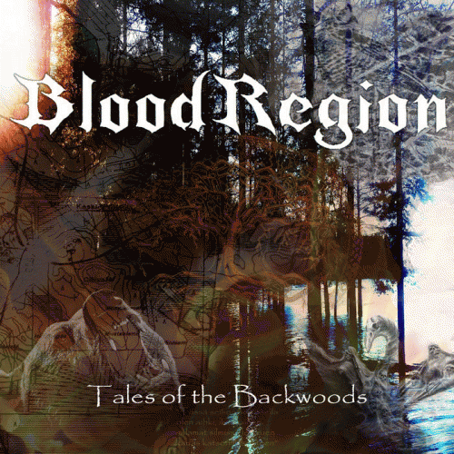Blood Region : Tales of the Backwoods